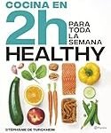Tops para una semana vegana: Recetas vegetarianas para una alimentación saludable