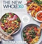Whole30: Guía completa de productos de parafarmacia para una dieta saludable y equilibrada